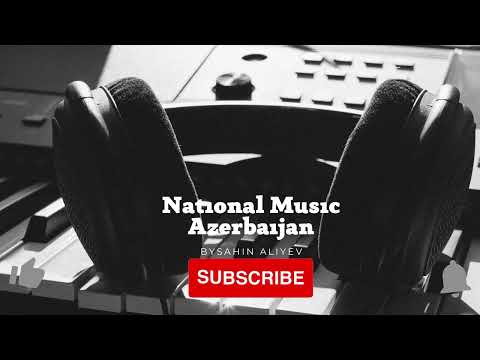 National Music of Azerbaijan(Cabbar Qaryagdioglu-mirze huseyin