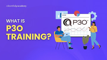 What is P3O Training? | Introduction To P3O Training Under 3 Minutes | The Knowledge Academy