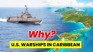 Why the U.S. Has Warships in the Caribbean,  the Real Reason explained I CaribFocus