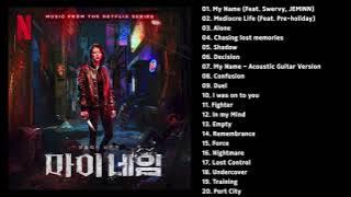 My Name (Original Soundtrack from The Netflix Series) | Full Album