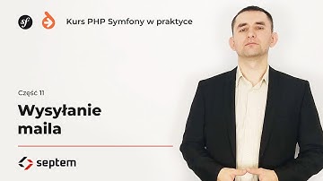 Kurs PHP Symfony w praktyce cz11 - Wysyłanie maili i rejestracja z potwierdzeniem