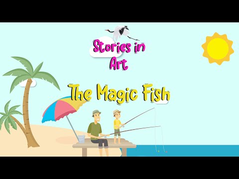 Stories in Art | The Magic Fish