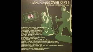 Boot Camp Clik - Search And Recover Pt. 2 (2005) DJ Evil Dee Mixtape Sean P Smif-N-Wessun Black Moon