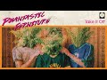 Phantastic ferniture  take it off official audio