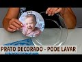 Como Usar FOTO NO PRATO  -  Passo a passo de DECOUPAGE