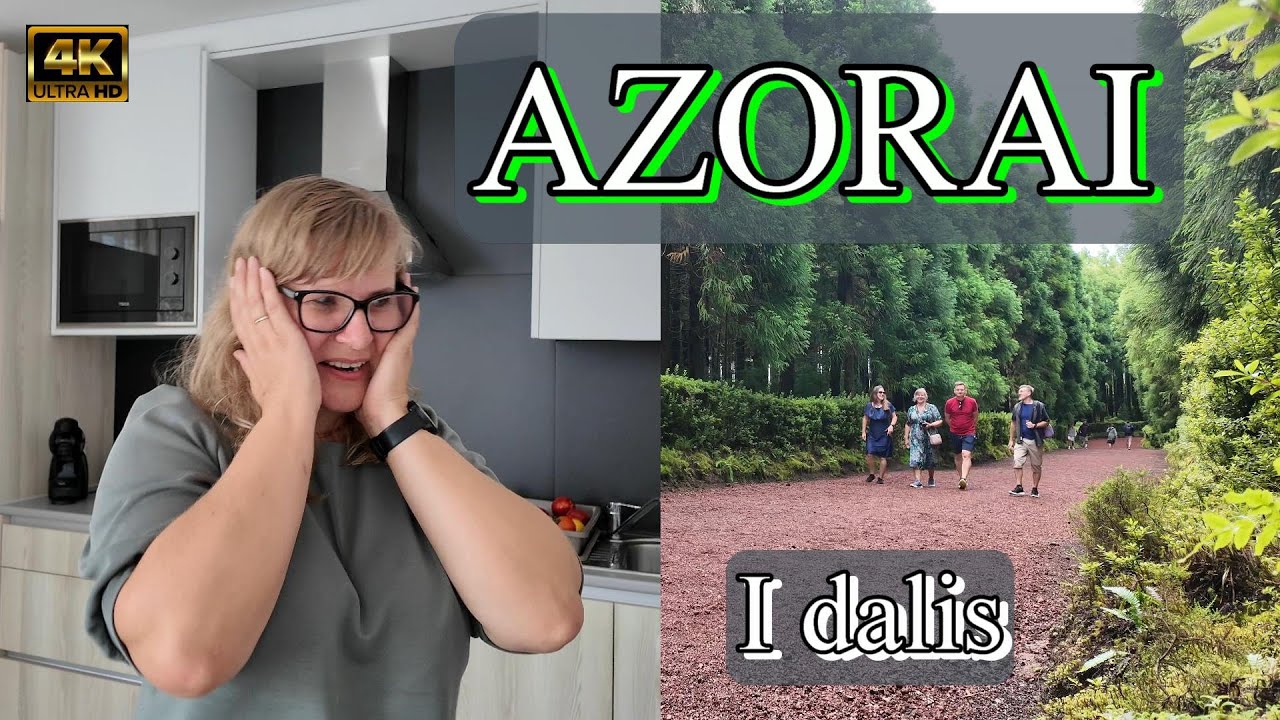 Azorai - 1 dalis - Ananasų plantacija, apžvalgos aikštelė