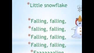 Little Snowflake  WITH voice