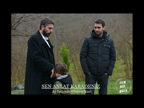 Sen Anlat Karadeniz  - Ay Işığında Uluyan Kurt