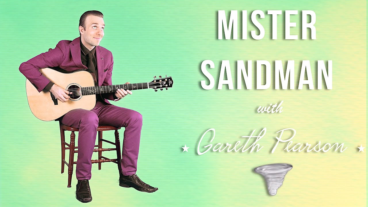 Mister sandman. Mr. Sandman Guitar Fingerstyle.