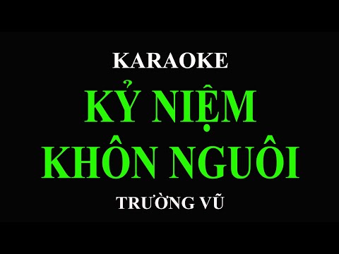 Kỷ Niệm Khôn Nguôi