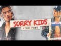 Quincy - Sorry Kids (Lyric Video)