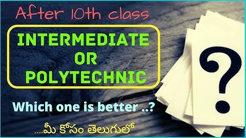Intermediate or polytechnic || which one is better INTER or DIPLOMA || Diploma vs Intermediate