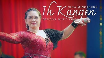 NINA MINCREUNK - IH KANGEN (OFFICIAL MUSIC VIDEO)
