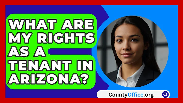 What Are My Rights As A Tenant In Arizona? - CountyOffice.org