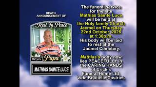 Mathias Sainte Luce ~ Short Obituary