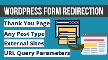 WordPress Form Redirect in 3 Easy Steps | Contact Form 7, Elementor, WPForms, Forminator & Fluent