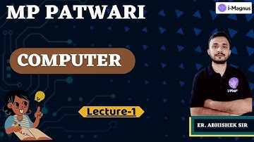 MP PATWARI || Computer ||  Lecture-1 By Abhishek Sir