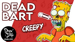 DEAD BART: the LOST EPISODE of SIMPSONS | Draw My Life