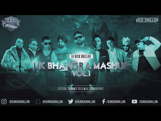 UK Bhangra Mashup Vol. 1  | DJ Nick Dhillon | Latest Punjabi Songs Remix 2021 class=