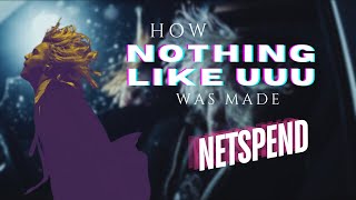 HOW "NOTHING LIKE UUU" BY NETSPEND WAS MADE