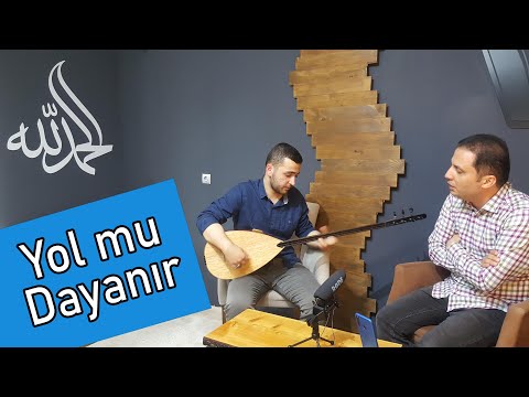 Yol mu Dayanır | Abdullah ERTUÇ & M. Yasir KILINÇ | (Bağlama eşliğinde)bir saz, bir söz...