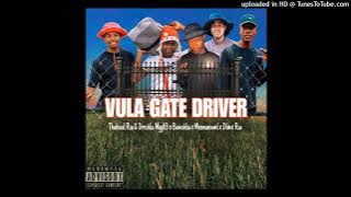 Vula Gate Driver(feat. Thabsoul Rsa,Menmanuwel,Buvushka & Dlwex)