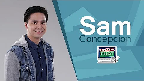 Kapamilya Chat with Sam Concepcion