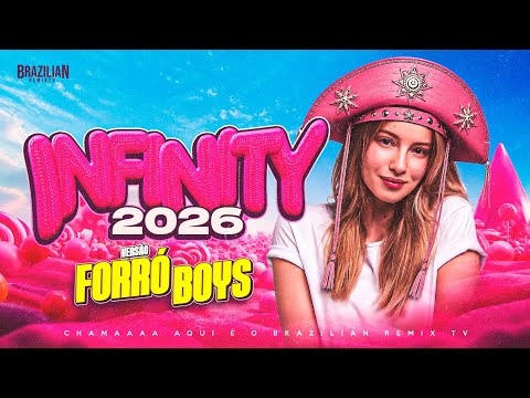 Infinity 2026 - Naty Lou - VERSÃO FORRÓ BOYS - DJ Felipe Alves
