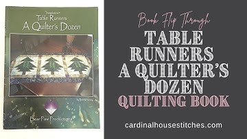 Table Runners A Quilters Dozen Quilting Pattern Book Flip Through Video