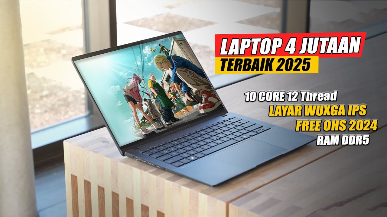 Rekomendasi laptop 4 jutaan terbaik edisi Juni 2025