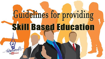 Guidelines for providing Skill Based Education under National Skill Qualification Framework
