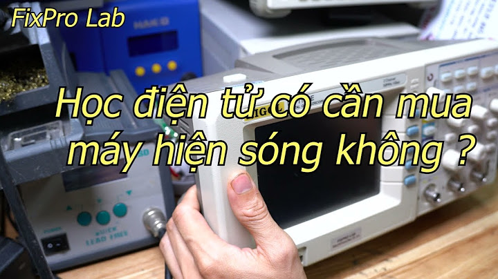 Máy hiện sóng hay còn gọi là máy gì