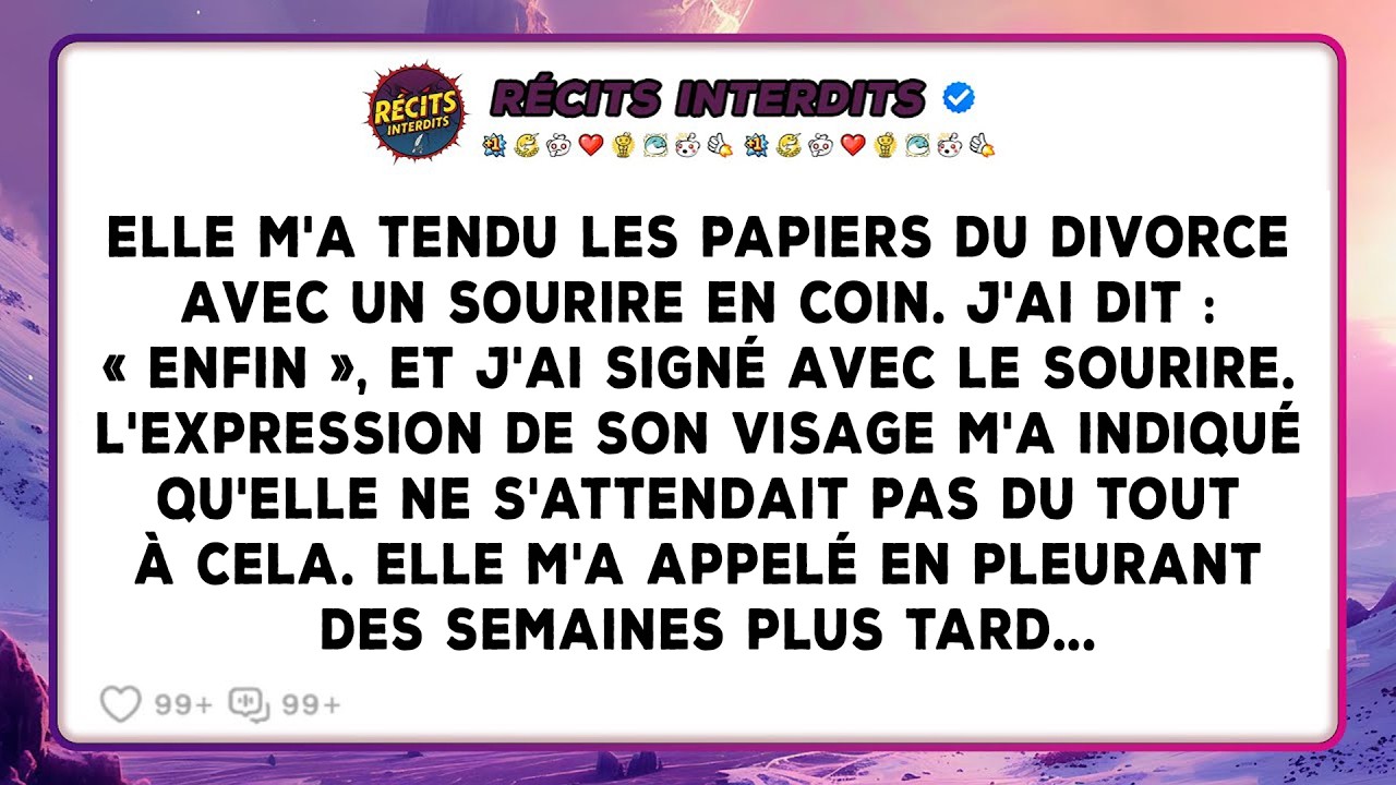 Elle M'a Tendu Les Papiers Du Divorce Avec Un Sourire En Coin. J'ai Dit: « Enfin », Et J'ai Signé...