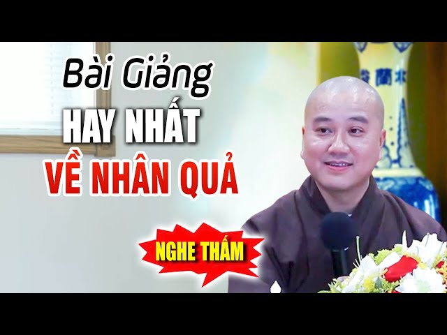 Nghe Về Luật Nhân Quả - Bí Quyết Sống An Lạc và Tích Đức