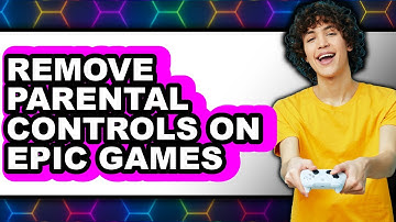 How to Remove Parental Controls on Epic Games (easy Method)