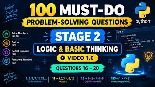 100 Must-Do Problem-Solving Questions | Stage 2: Logic & Basic Thinking 1.0 | Python