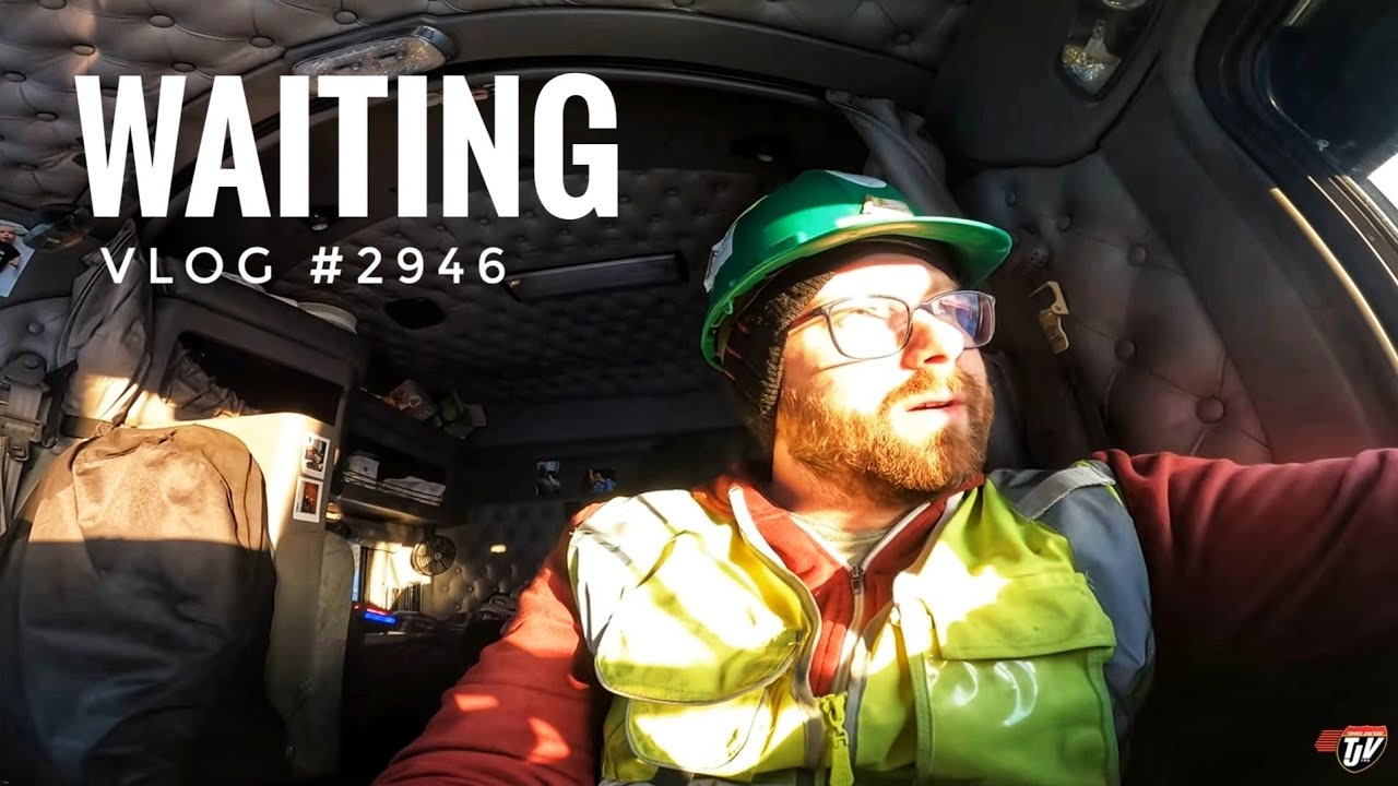 WAITING | My Trucking Life | Vlog #2946 - YouTube