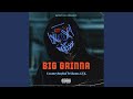 Big grinna feat shamzgtk  rkid