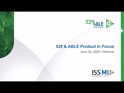 529 & ABLE Product in Focus Webinar