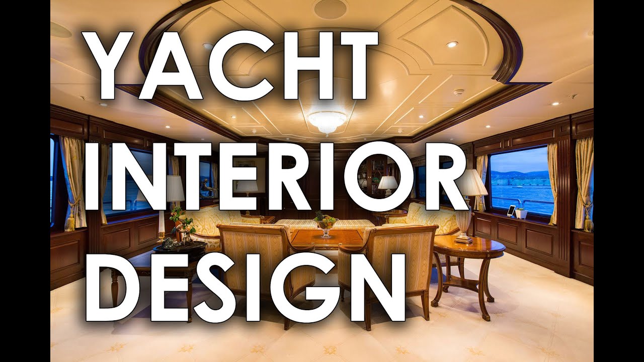 Secrets of Yacht Interior Design - YouTube