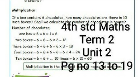 4th std Maths - Term 2 - Unit 2 - Numbers - Multiplication  ( pg no 13 to 19 )