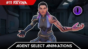 Reyna (Agent Select Animations)