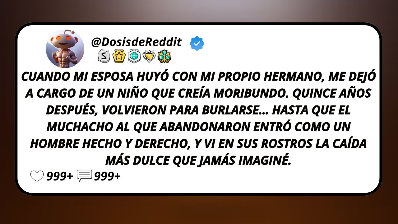 Cuando Mi Esposa Huyó Con Mi Propio Hermano, Me Dejó A Cargo De Un Niño Que Creía Moribundo...