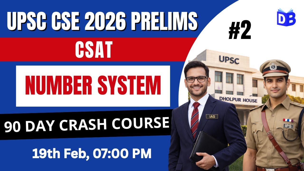 Number System 🔥 UPSC Prelims 2026 | CSAT Maths Foundation by Deependra Singh Sir