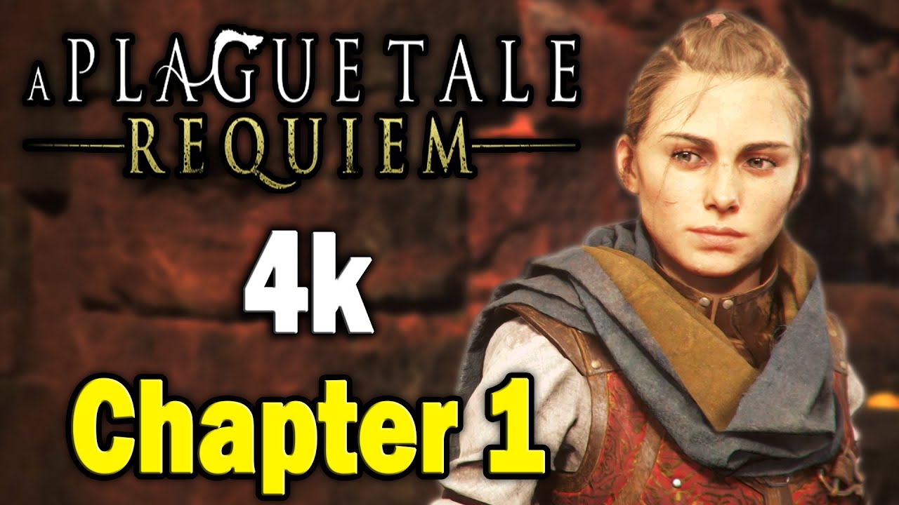 A Plague Tale Requiem Chapter 1 Under The Sun - 4K Gameplay and