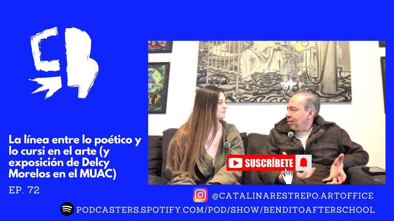 Ep. 072 - La línea entre lo poético y lo cursi en el arte