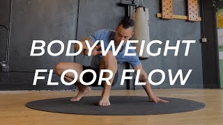 MOBILITY & FLUID MOVEMENT | Bodyweight Floor Flow Series [Part 1]