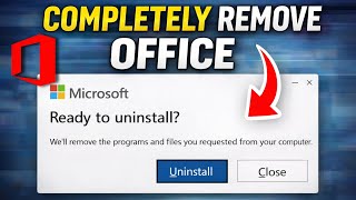 How to Completely Remove Microsoft Office on Windows 11 & 10 (2026 Guide)