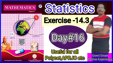 10th Class Maths Videos|| Day#15|| Chapter-14|| Statistics || Exercise 14.3 || Must Watch Video