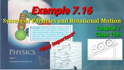 Example 7.16 | Class 11th | physics |Chapter 7 | System Of Particles |